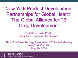 Build a Global Alliance for TB Drug Development