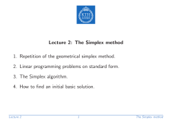 Lecture 2: The Simplex method 1. Repetition of the geometrical