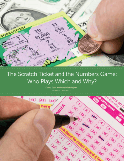 The Scratch Ticket and the Numbers Game: Who Plays Which and