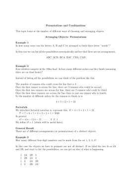 Permutations and Combinations This topic looks at the number of