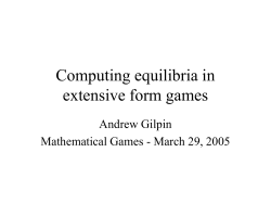 Computing equilibria in extensive form games
