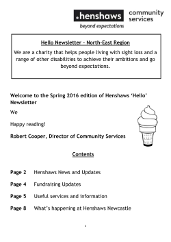 Hello Newsletter – North-East Region We are a charity that helps