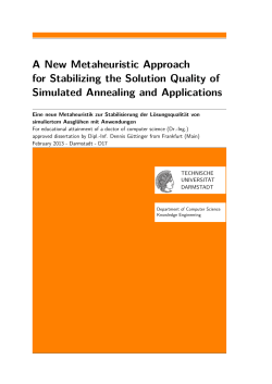 A New Metaheuristic Approach for Stabilizing the Solution Quality of