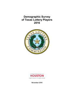 DEMOGRAPHIC SURVEY OF TEXAS LOTTERY PLAYERS 2008