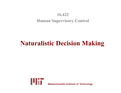 Naturalistic Decision Making