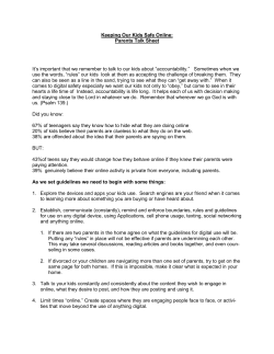 Keeping Our Kids Safe Online: Parents Talk Sheet It`s important that