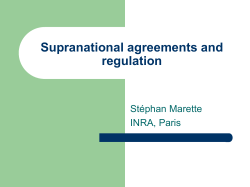 Supranational agreements and regulation