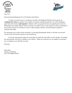 June 2017 Dear Incoming Kindergarten Six to Six Parents and