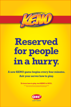 A new KENO game begins every four minutes