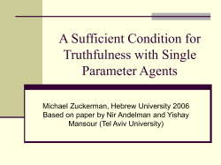 Testing Truthfulness for Single Parameter Agents
