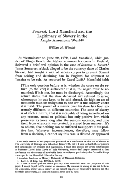 Somerset: Lord Mansfield and the Legitimacy of Slavery in the Anglo