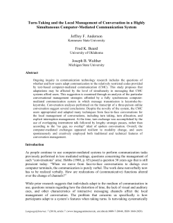 Turn-Taking and the Local Management of Conversation in a Highly