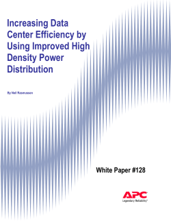 Increasing Data Center Efficiency by Using Improved High Density