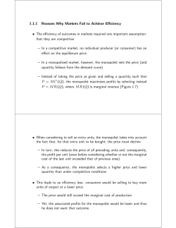 1.1.1 Reasons Why Markets Fail to Achieve Efficiency &bull; The