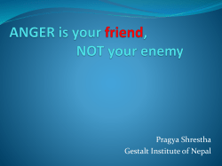 Anger is a friend, not the enemy - Exploring Practice