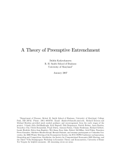 A Theory of Preemptive Entrenchment
