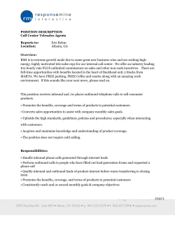 Some of our call center agents will be required to interact with