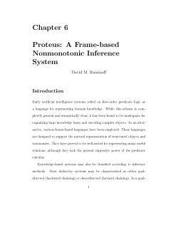 Chapter 6 Proteus: A Frame-based Nonmonotonic Inference System