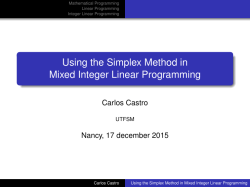 Using the Simplex Method in Mixed Integer Linear Programming