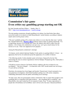 Commission`s fair game Even critics say gambling group starting out