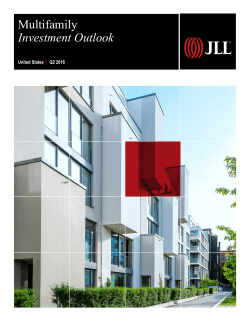 JLL U.S. MULTIFAMILY Investment Outlook