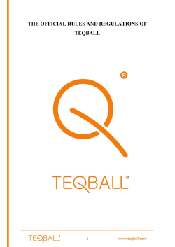 THE OFFICIAL RULES AND REGULATIONS OF TEQBALL
