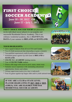 FIRST CHOICE SOCCER TOURS are pleased to invite individual