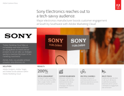Sony Electronics reaches out to a tech-savvy audience.