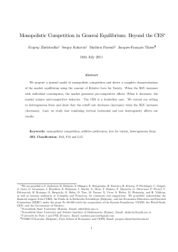 Monopolistic Competition in General Equilibrium: Beyond the CES&lowast;