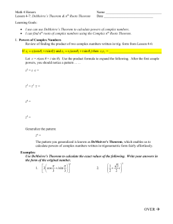 Lesson 4-7: DeMoivre`s Theorem and the nth Roots Theorem