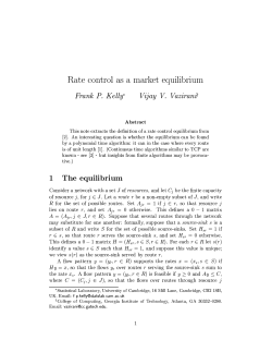 Rate control as a market equilibrium Frank P. Kelly* Vijay V
