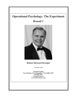 Operational Psychology: The Experiment Round 1