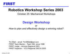 Robotics Workshop Series 2003