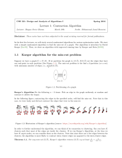 Lecture 1: Contraction Algorithm 1.1 Karger algorithm for the min