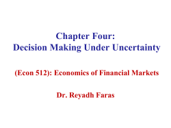 Decision Making Under Uncertainty (Econ 512)