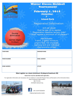 Must register as a team (minimum 10 players/maximum 20)