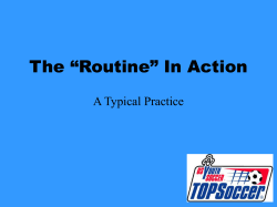 The &ldquo;Routine&rdquo; In Action