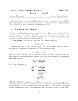 Lecture 1 &mdash; 8 April 1.1 Randomized Quicksort