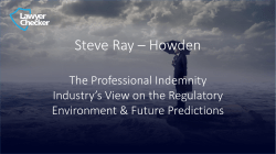 Steve Ray: The Professional Indemnity Industry`s