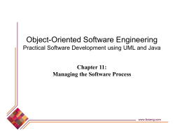 Slides for Chapter 11: Managing the Software Process