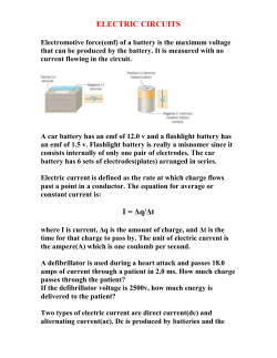 ELECTRIC CIRCUITS Electromotive force(emf) of a battery is the