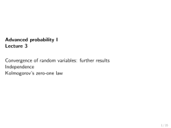 Advanced probability I Lecture 3 Convergence of