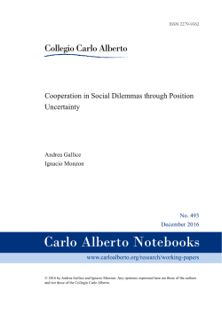 Cooperation in Social Dilemmas through Position Uncertainty