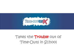 Takes the Trouble out of Time-Outs in School