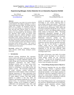 Experiencing Belugas: Action Selection for an