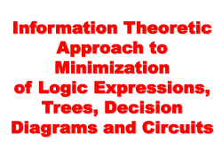Information Theoretic Approach to Minimization of Logic