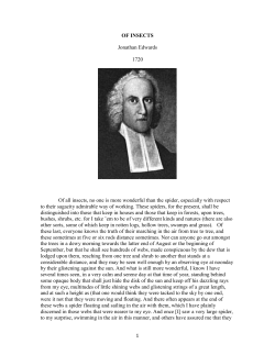 OF INSECTS Jonathan Edwards 1720 Of all insects, no one is more