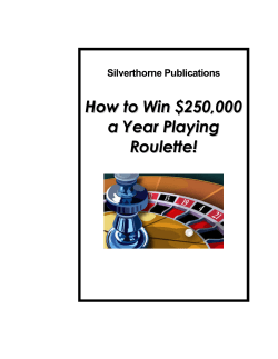 How to Win $250000 a Year Playing Roulette!