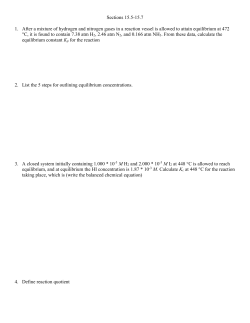 Sections 15.5-15.7 After a mixture of hydrogen and nitrogen gases