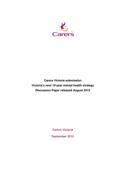 Carers Victoria submission Victoria`s next 10